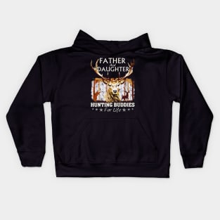 Father and Daughter Hunting Buddies For Life Kids Hoodie